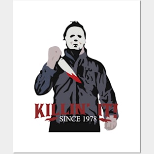 Killin' It Since 1978 - Michael Myers Posters and Art